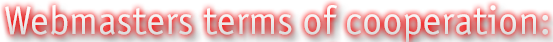 Webmasters terms of cooperation: